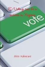 e-voting in Nigeria can be a success