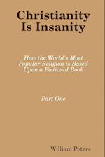 Christianity Is Insanity