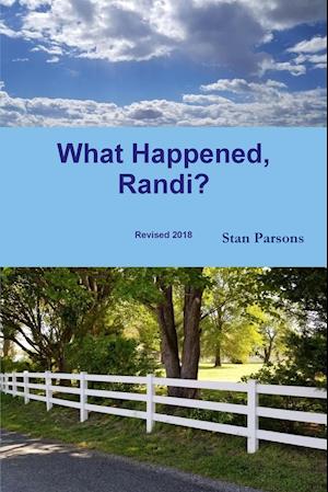 What Happened, Randi?