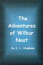 The Adventures of Wilbur Noat