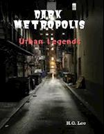 Dark Metropolis: Urban Legends