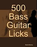 500 Bass Guitar Licks