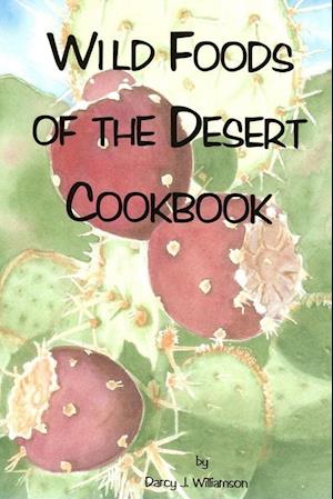 Wild Foods of the Desert