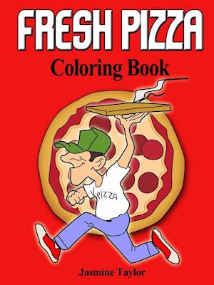 Fresh Pizza Coloring Book