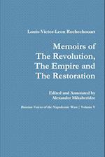 Memoirs of the Revolution, the Empire and the Restoration