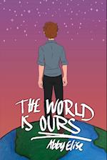 The World is Ours