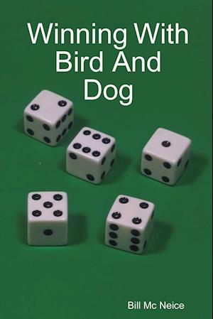 Winning With Bird And Dog