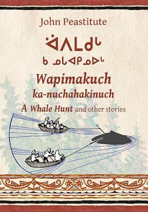 A Whale Hunt and other stories