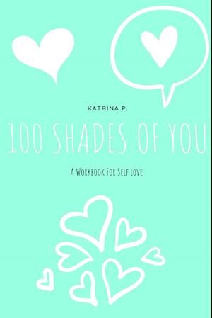 100 Shades Of You