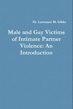 Male and Gay Victims of Intimate Partner Violence