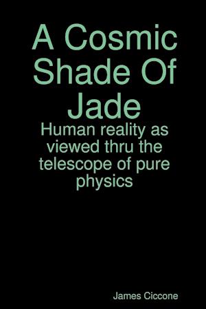 A Cosmic Shade Of Jade