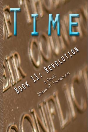 Time: Book 11: Revolution