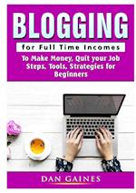 Blogging for Full Time Incomes