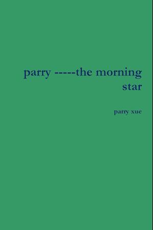 parry -----the morning star