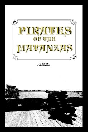 Pirates of the Matanzas