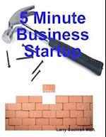 5 Minute Business Startup