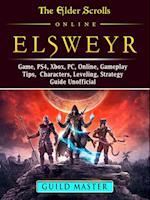 Elder Scrolls Elsweyr, PS4, Xbox One, PC, Online, Classes, Armor, Weapons, Tips, Strategy, Game Guide Unofficial