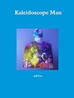Kaleidoscope Man