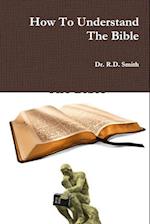 How To Understand The Bible