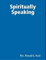 Spiritually Speaking