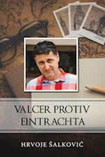 Valcer protiv Eintrachta