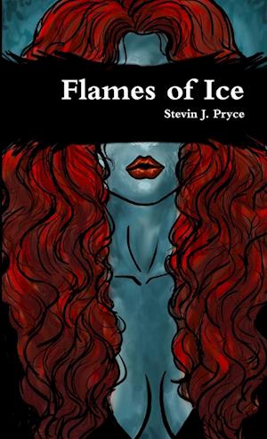 Flames of Ice