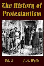 The History of Protestantism Vol. 3