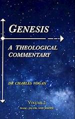 Genesis - A Theological Commentary - Volume 2 