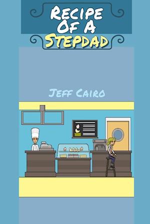 Recipe Of A Stepdad