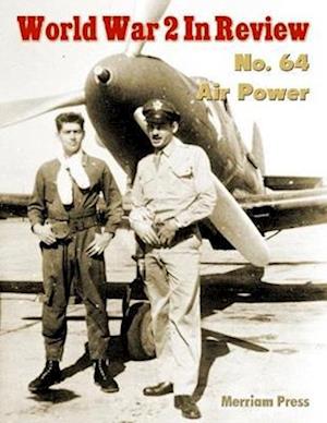 World War 2 In Review No. 64: Air Power