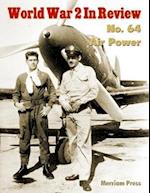 World War 2 In Review No. 64: Air Power