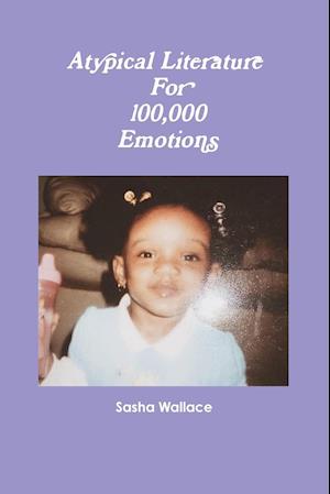 Atypical Literature For 100,000 Emotions