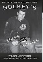 Hockey's Stick and Stones 