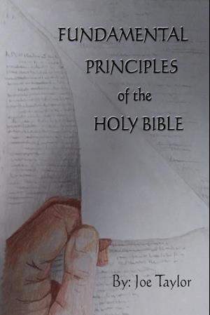 Fundamental Principles Of The Holy Bible