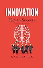 Innovation - Key to Success 