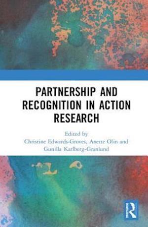 Partnership and Recognition in Action Research