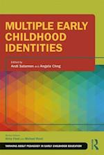 Multiple early childhood identities