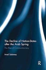 The Decline of Nation-States after the Arab Spring