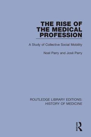 The Rise of the Medical Profession