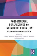 Post-Imperial Perspectives on Indigenous Education