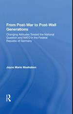 From Post-War to Post-Wall Generations