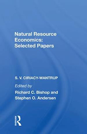 Natural Resource Economics: Selected Papers