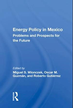 Energy Policy in Mexico