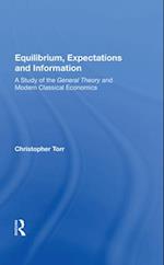 Equilibrium, Expectations, And Information