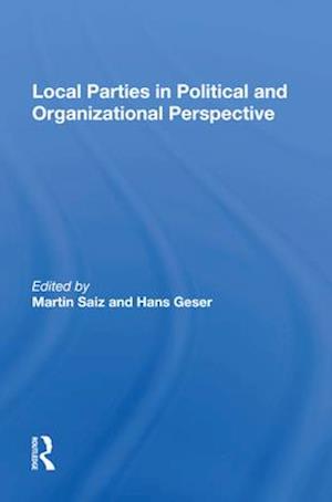 Local Parties In Political And Organizational Perspective