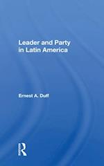 Leader and Party in Latin America