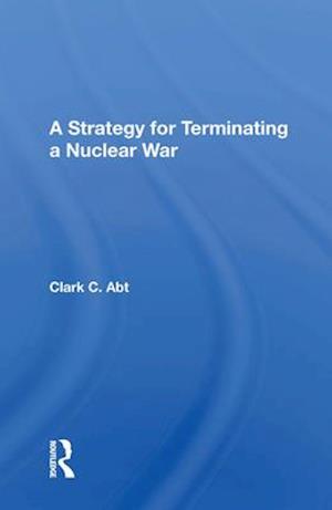 A Strategy For Terminating A Nuclear War