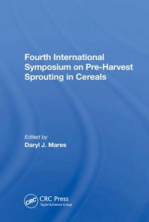 Fourth International Symposium on Pre-Harvest Sprouting in Cereals