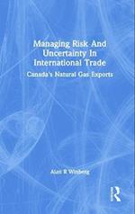 Managing Risk And Uncertainty In International Trade