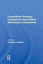 Competitive Strategy Analysis for Agricultural Marketing Cooperatives